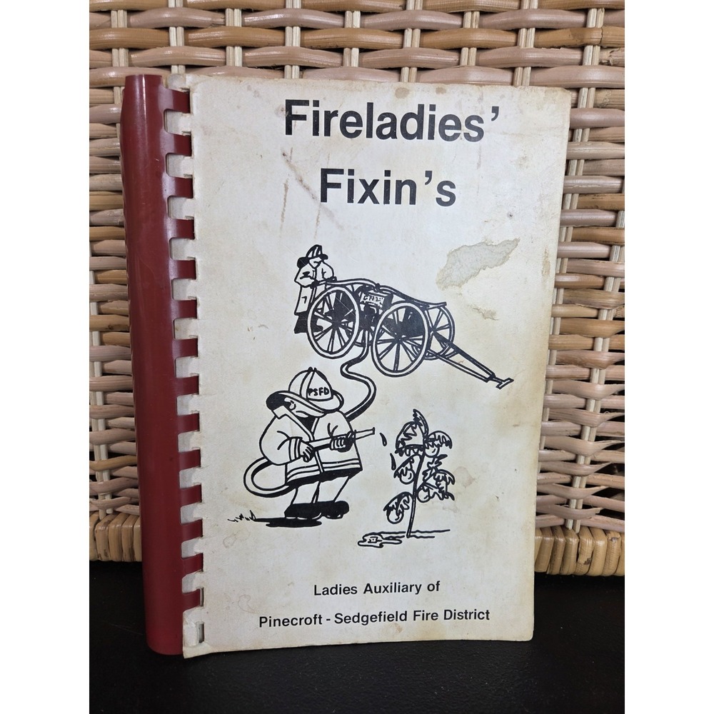 Pinecroft-Sedgefield Fire District Ladies Auxiliary Cookbook Greensboro, NC